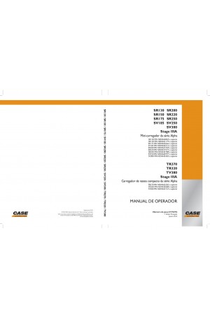 Case SR130, SR150, SR175, SR200, SR220, SR250, SV185, SV250, SV300, TR270, TR320, TV380 Operator`s Manual