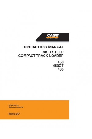 Case 450, 450CT, 465 Operator`s Manual