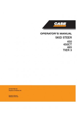 Case 450, 450CT, 465 Operator`s Manual