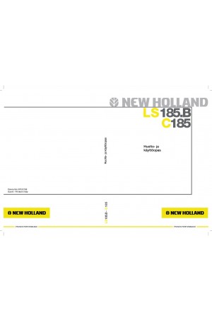 New Holland CE C185, LS185B Operator`s Manual