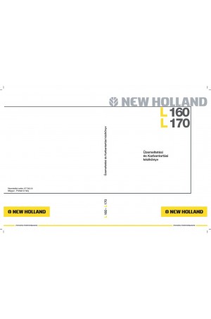 New Holland CE L160, L170 Operator`s Manual