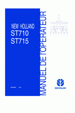 New Holland ST710, ST715 Operator`s Manual