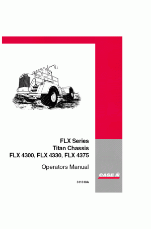 Case IH FLX4300, FLX4375 Operator`s Manual