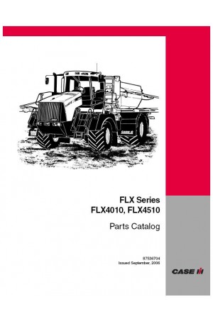 Case IH FLX4010, FLX4510 Parts Catalog