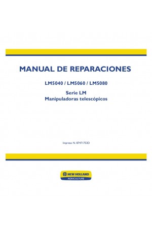 New Holland LM5040, LM5060, LM5080 Service Manual