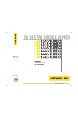 New Holland CE LM1340 Turbo, LM1343 Turbo, LM1345 Turbo, LM1443 Turbo, LM1445 Turbo, LM1745 Turbo Service Manual