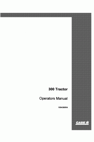 Case IH 300 Operator`s Manual