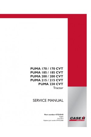 Case IH Puma 170, Puma 170 CVT, Puma 185, Puma 185 CVT, Puma 200, Puma 200 CVT, Puma 215, Puma 215 CVT, Puma 230 CVT Service Manual