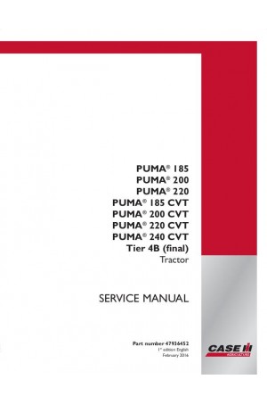 Case IH Puma 185, Puma 185 CVT, Puma 200, Puma 200 CVT, Puma 220, Puma 220 CVT, Puma 240 CVT Service Manual