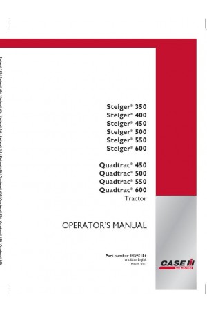 Case IH Steiger 350, Steiger 400, Steiger 450, Steiger 500, Steiger 550, Steiger 600 Operator`s Manual
