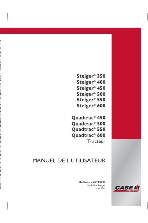 Case IH Steiger 350, Steiger 400, Steiger 450, Steiger 500, Steiger 550, Steiger 600 Operator`s Manual
