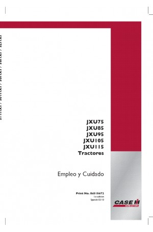 Case IH JXU105, JXU115, JXU75, JXU85, JXU95 Operator`s Manual