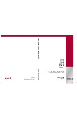 Case IH JXU105, JXU115, JXU75, JXU85, JXU95 Operator`s Manual