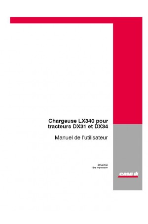 Case IH DX31, DX34, LX340 Operator`s Manual