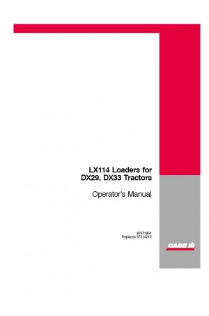 Case IH DX29, DX33, LX114 Operator`s Manual