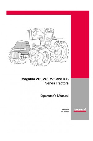 Case IH Magnum 215, Magnum 245, Magnum 275, Magnum 305 Operator`s Manual