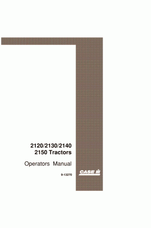 Case IH 2120, 2130, 2140, 2150 Operator`s Manual
