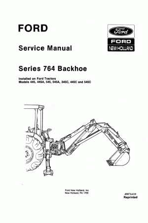 New Holland 345C, 445A, 445C, 545, 545A, 545C, 764 Service Manual