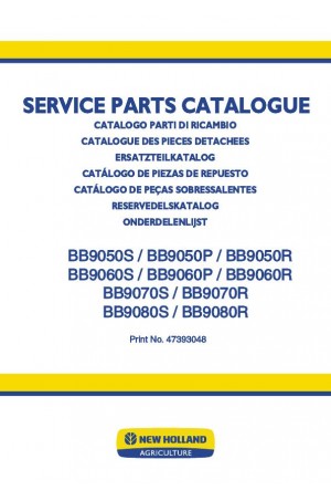 New Holland BB9050 P, BB9050 R, BB9050 S, BB9060P, BB9060R, BB9060S, BB9070 R, BB9070 S, BB9080R, BB9080S Parts Catalog