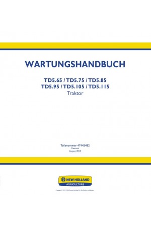 New Holland TD5.105, TD5.115, TD5.65, TD5.75, TD5.85, TD5.95 Service Manual