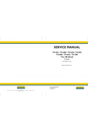 New Holland T9.435, T9.480, T9.530, T9.565, T9.600, T9.645, T9.700 Service Manual