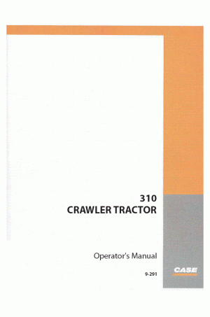 Case 310 Operator`s Manual