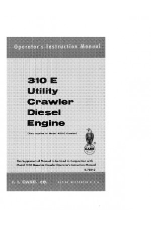 Case 310E, 420B, 420C Operator`s Manual