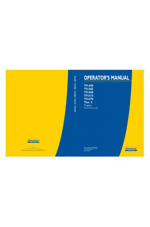 New Holland T9.450, T9.505, T9.560, T9.615, T9.670 Operator`s Manual