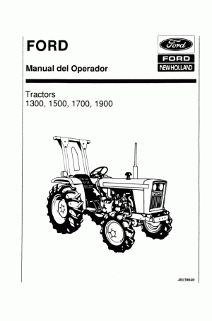 New Holland 1300, 1500, 1700, 1900 Operator`s Manual