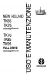 New Holland TK65, TK75, TK76, TK85, TK95 Operator`s Manual