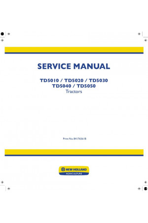 New Holland TD5010, TD5020, TD5030, TD5040, TD5050 Service Manual