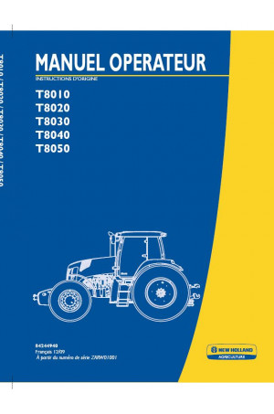 New Holland T8010, T8020, T8030, T8040, T8050 Operator`s Manual