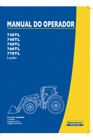 New Holland 730TL, 740TL, 750TL, 760TL, 770TL Operator`s Manual