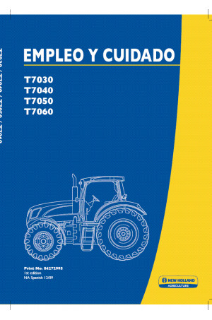 New Holland T7030, T7040, T7050, T7060 Operator`s Manual