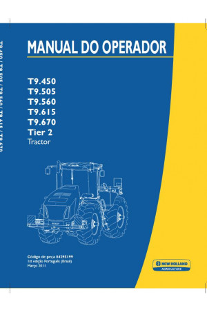 New Holland T9.450, T9.505, T9.560, T9.615, T9.670 Operator`s Manual