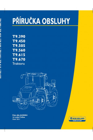 New Holland T9.390, T9.450, T9.505, T9.560, T9.615, T9.670 Operator`s Manual