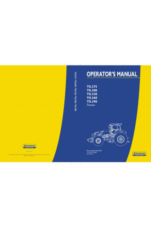 New Holland T8.275, T8.300, T8.330, T8.360, T8.390 Operator`s Manual