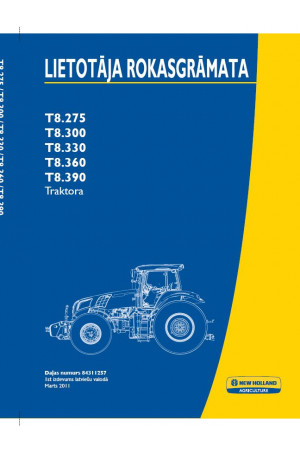 New Holland T8.275, T8.300, T8.330, T8.360, T8.390 Operator`s Manual