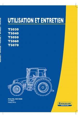 New Holland T5030, T5040, T5050, T5060, T5070 Operator`s Manual