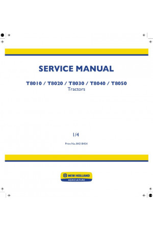 New Holland T8010, T8020, T8030, T8040, T8050 Service Manual