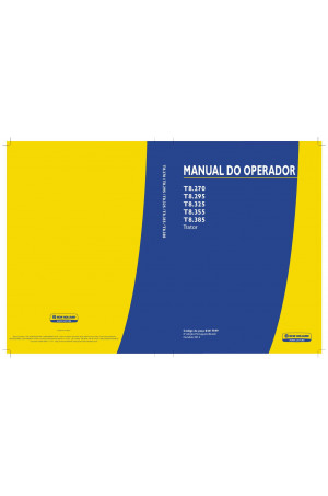 New Holland T8.270, T8.295, T8.325, T8.355, T8.385 Operator`s Manual
