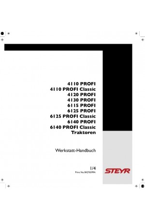 Steyr 4110 PROFI, 4120 PROFI, 4130 PROFI, 6115 PROFI, 6140 PROFI Service Manual