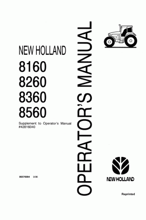 New Holland 8160, 8260, 8360, 8560 Operator`s Manual