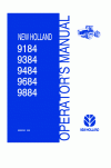 New Holland 9184, 9384, 9484, 9684, 9884 Operator`s Manual