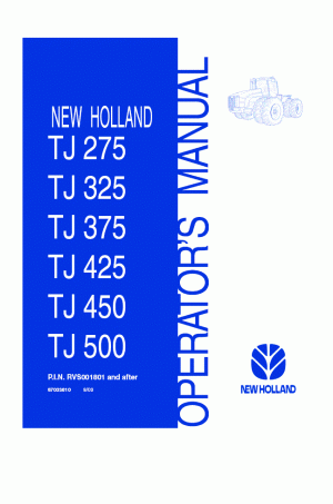 New Holland TJ275, TJ325, TJ375, TJ425, TJ450, TJ500 Operator`s Manual