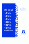 New Holland TJ275, TJ500 Operator`s Manual