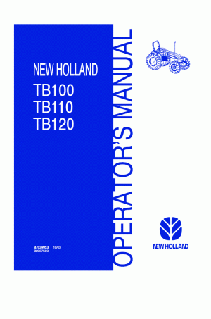 New Holland TB100, TB110, TB120 Operator`s Manual