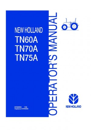 New Holland TN60A, TN70A, TN75A Operator`s Manual