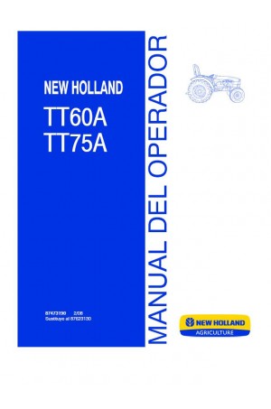 New Holland TT60A, TT75A Operator`s Manual