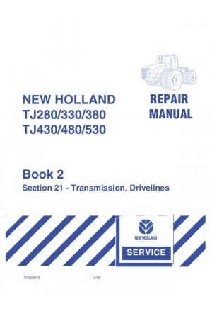 New Holland TJ280, TJ330, TJ380, TJ430, TJ480, TJ530 Service Manual